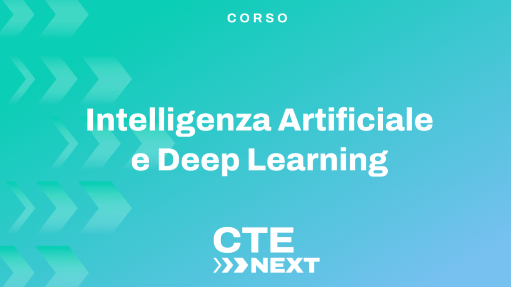 CORSO: Intelligenza Artificiale e Deep Learning